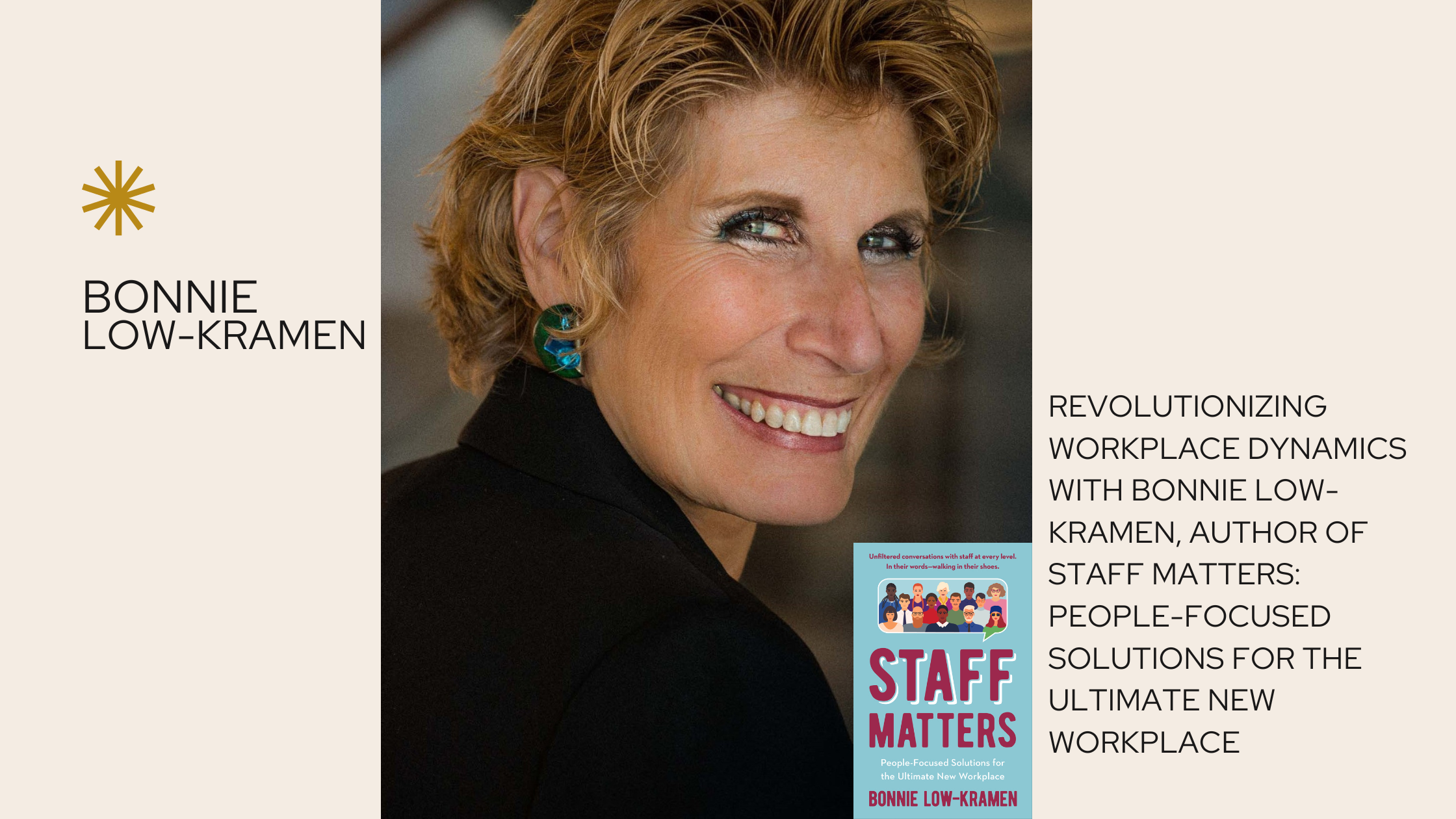 Bonnie R At Work Revolutionizing Workplace Dynamics with Bonnie Low-Kramen, author of ...